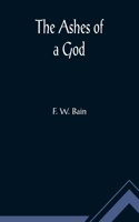 Ashes of a God
