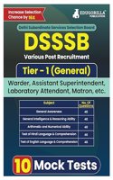 DSSSB Various Post Recruitment Exam 2024 (English Edition) | Tier-1 (General) - Warder, Matron, Laboratory Attendant, Assistant Superintendent | 10 Practice Tests (2000 Solved MCQ)