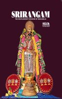 SRIRANGAM - THE RESPLENDENT KINGDOM OF RANGARAJA