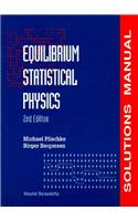 Equilibrium Statistical Physics (2nd Edition) - Solutions Manual
