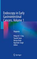 Endoscopy in Early Gastrointestinal Cancers, Volume 1