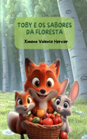 Toby e os Sabores da Floresta