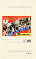 Vintage Lined Notebook Greetings from Kenosha, Wisconsin