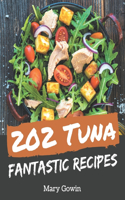 202 Fantastic Tuna Recipes