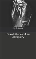 Ghost Stories of an Antiquary