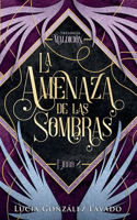 amenaza de las sombras