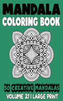 Mandala Coloring Book: 50 Beautiful Mandalas to Relax and Relieve Stress