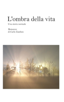 L'ombra della vita