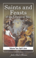 Saints and Feasts of the Liturgical Year