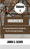 Unburdened (Volume 1)