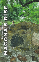 Magona's Rise
