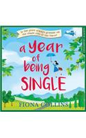 A Year of Being Single