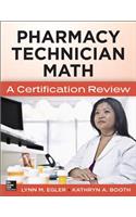 Mastering Pharmacy Technician Math: A Certification Review