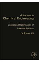 Control and Optimisation of Process Systems