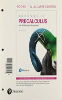 Precalculus with Modeling & Visualization, Loose-Leaf Edition Plus Mylab Math with Pearson Etext -- 18 Week Access Card Package