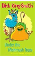 Under the Mishmash Trees: (English)
