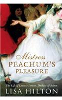 Mistress Peachum's Pleasure