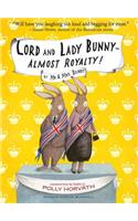 Lord and Lady Bunny--Almost Royalty!
