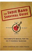 Indie Band Survival Guide