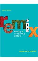 Remix: Reading and Composing Culture(English)