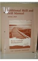 Additional Skill and Drill Manual for Basic College Mathematics