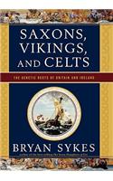 Saxons, Vikings, and Celts