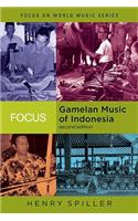 Focus: Gamelan Music of Indonesia