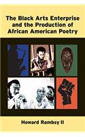 Black Arts Enterprise and the Production of African American Poetry