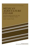 Mexican Agriculture 1521 1630