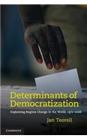 Determinants of Democratization