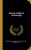 Manual of Biblical Archaeology