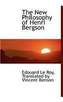 The New Philosophy of Henri Bergson