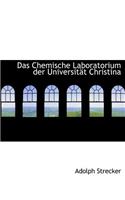 Das Chemische Laboratorium Der Universitact Christina