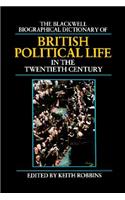 Blackwell Biographical Dictionary of British Political Life in the Twentieth Century