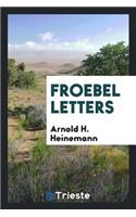 Froebel Letters;