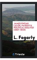 James Fintan Lalor, patriot & political essayist (1807-1849)