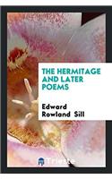 The Hermitage and Later Poems