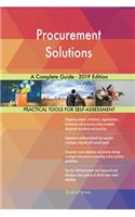 Procurement Solutions A Complete Guide - 2019 Edition