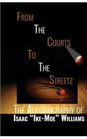 From The Courts To The Streetz