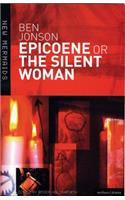 Epicoene or The Silent Woman
