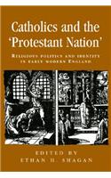 Catholics and the 'Protestant Nation'