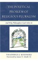 The Political Problem of Religious Pluralism