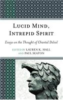 Lucid Mind, Intrepid Spirit