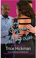 Keeping Secrets & Telling Lies