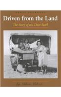 Driven from the Land: The Story of the Dust Bowl(Great Journeys)