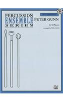 Peter Gunn: Percussion Ensemble, Book & CD [With CD]
