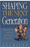 Shaping the Next Generation