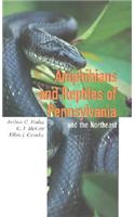 Amphibians and Reptiles of Pennsylvania and the Northeast