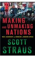 Making and Unmaking Nations