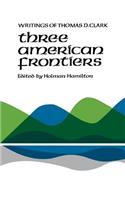 Three American Frontiers